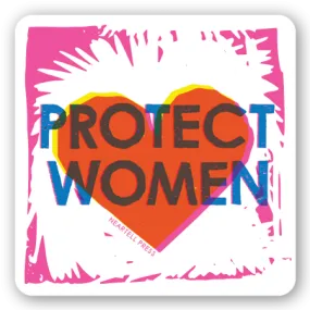 Eco Friendly Protect Women Die Cut Sticker