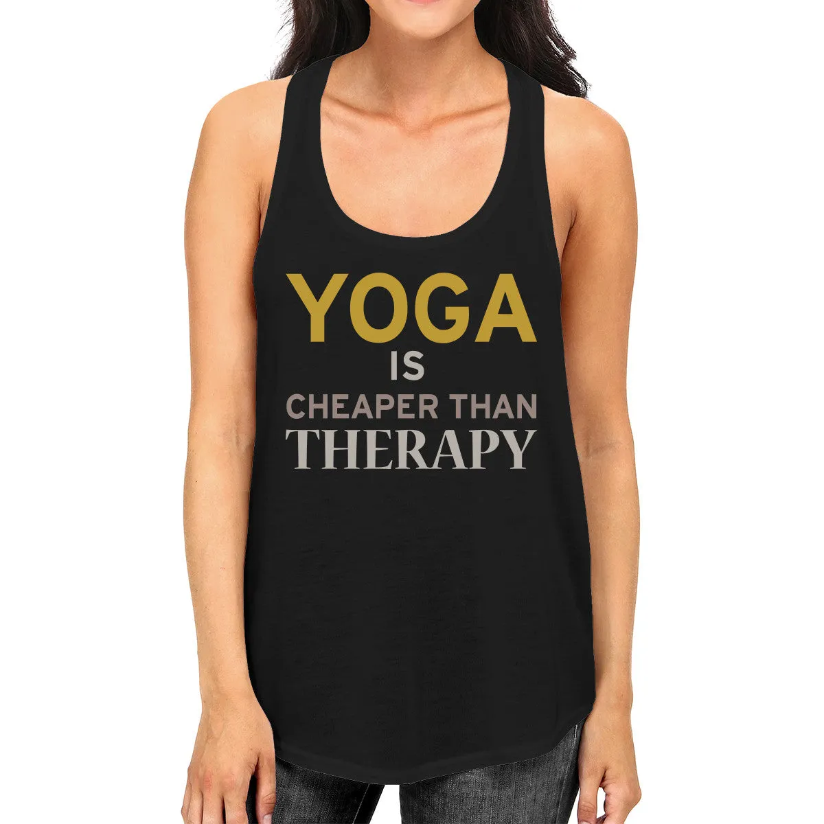 Yoga Is Cheaper Than Therapy Tank Top Yoga Work Out Tank Top